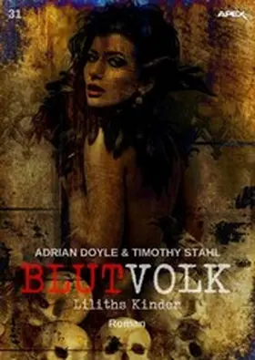 Doyle / Stahl |  BLUTVOLK, Band 31: LILITHS KINDER | eBook | Sack Fachmedien