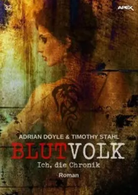 Doyle / Stahl |  BLUTVOLK, Band 32: ICH, DIE CHRONIK | eBook | Sack Fachmedien