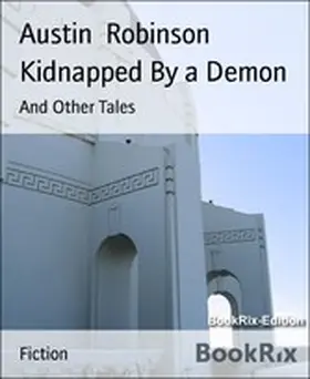 Robinson |  Kidnapped By a Demon | eBook | Sack Fachmedien