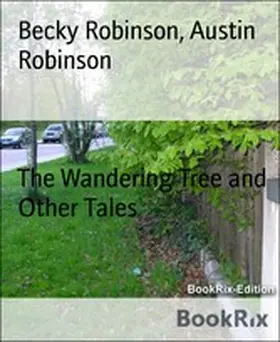 Robinson |  The Wandering Tree and Other Tales | eBook | Sack Fachmedien