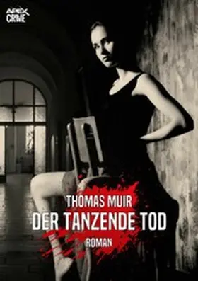 Muir |  DER TANZENDE TOD | eBook | Sack Fachmedien