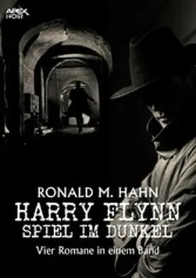 M. Hahn |  HARRY FLYNN - SPIEL IM DUNKEL | eBook | Sack Fachmedien