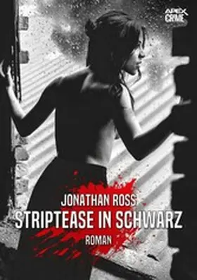 Ross |  STRIPTEASE IN SCHWARZ | eBook | Sack Fachmedien