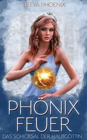 Phoenix |  Phönixfeuer | eBook | Sack Fachmedien