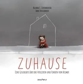 Crvenkovska |  Zuhause - Eine Geschichte über das Verlieren und Finden von Heimat | Buch |  Sack Fachmedien