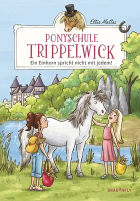Mattes |  Ponyschule Trippelwick - Ein Einhorn spricht nicht mit jedem | eBook | Sack Fachmedien