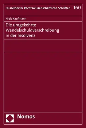 Kaufmann |  Die umgekehrte Wandelschuldverschreibung in der Insolvenz | eBook | Sack Fachmedien