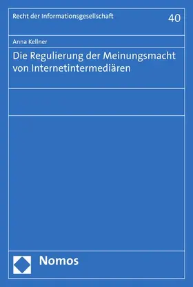 Kellner |  Die Regulierung der Meinungsmacht von Internetintermediären | eBook | Sack Fachmedien