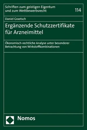 Graetsch |  Ergänzende Schutzzertifikate für Arzneimittel | eBook | Sack Fachmedien