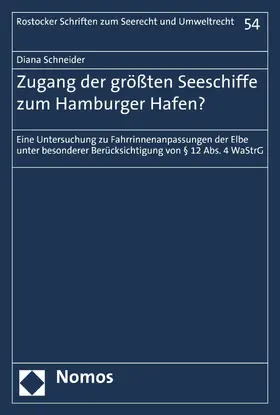 Schneider |  Zugang der größten Seeschiffe zum Hamburger Hafen? | eBook | Sack Fachmedien