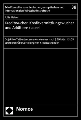 Heizer |  Kreditwucher, Kreditvermittlungswucher und Additionsklausel | eBook | Sack Fachmedien