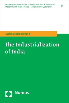 Rothermund |  The Industrialization of India | eBook | Sack Fachmedien