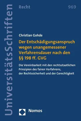 Gohde |  Der Entschädigungsanspruch wegen unangemessener Verfahrensdauer nach den §§ 198 ff. GVG | eBook | Sack Fachmedien