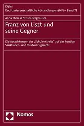 Struck-Berghäuser | Franz von Liszt und seine Gegner | E-Book | sack.de
