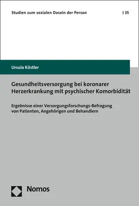 Köstler |  Gesundheitsversorgung bei koronarer Herzerkrankung mit psychischer Komorbidität | eBook | Sack Fachmedien