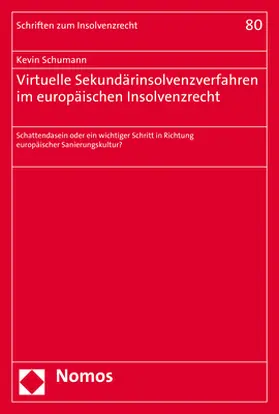 Schumann |  Virtuelle Sekundärinsolvenzverfahren im europäischen Insolvenzrecht | eBook | Sack Fachmedien