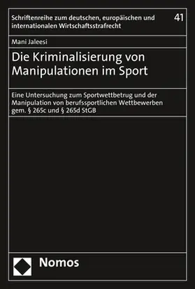 Jaleesi |  Die Kriminalisierung von Manipulationen im Sport | eBook | Sack Fachmedien