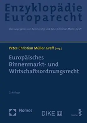 Müller-Graff |  Europäisches Binnenmarkt- und Wirtschaftsordnungsrecht | eBook | Sack Fachmedien