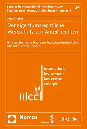Griebel |  Der eigentumsrechtliche Wertschutz von Anteilsrechten | eBook | Sack Fachmedien