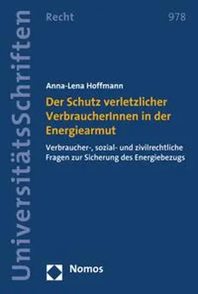 Hoffmann |  Der Schutz verletzlicher VerbraucherInnen in der Energiearmut | eBook | Sack Fachmedien