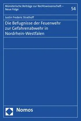 Strathoff | Die Befugnisse der Feuerwehr zur Gefahrenabwehr in Nordrhein-Westfalen | E-Book | sack.de