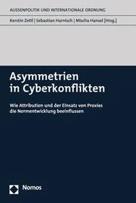 Zettl / Harnisch / Hansel | Asymmetrien in Cyberkonflikten | E-Book | sack.de