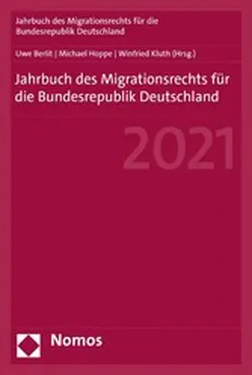 Berlit / Hoppe / Kluth |  Jahrbuch des Migrationsrechts für die Bundesrepublik Deutschland 2021 | eBook | Sack Fachmedien