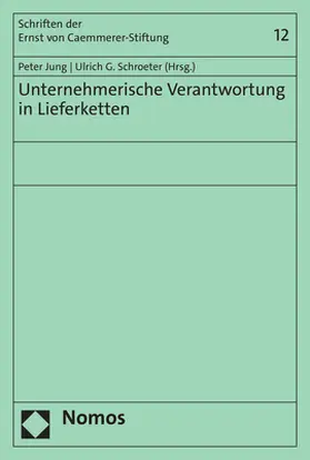 Jung / Schroeter | Unternehmerische Verantwortung in Lieferketten | E-Book | sack.de