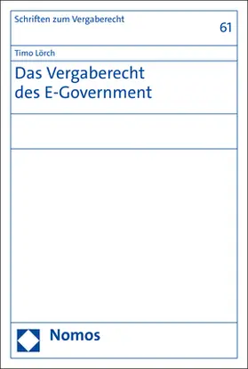 Lörch |  Das Vergaberecht des E-Government | eBook | Sack Fachmedien