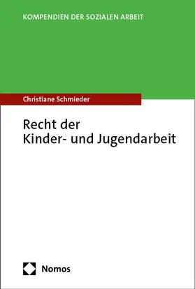 Schmieder |  Recht der Kinder- und Jugendarbeit | eBook | Sack Fachmedien
