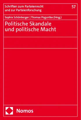 Schönberger / Poguntke |  Politische Skandale und politische Macht | eBook | Sack Fachmedien