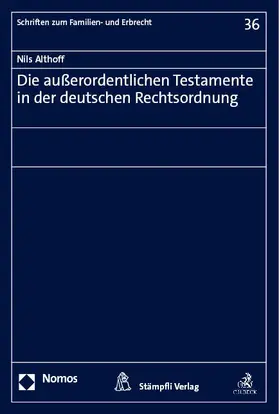 Althoff | Die außerordentlichen Testamente in der deutschen Rechtsordnung | E-Book | sack.de