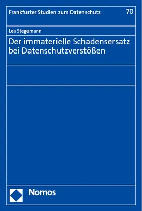 Stegemann |  Der immaterielle Schadensersatz bei Datenschutzverstößen | eBook | Sack Fachmedien