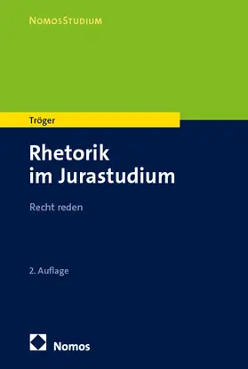Tröger |  Rhetorik im Jurastudium | eBook | Sack Fachmedien