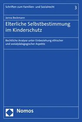 Beckmann |  Elterliche Selbstbestimmung im Kinderschutz | eBook | Sack Fachmedien