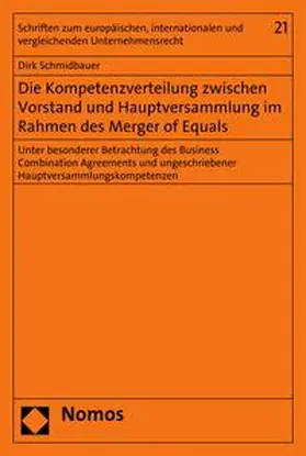 Schmidbauer | Die Kompetenzverteilung zwischen Vorstand und Hauptversammlung im Rahmen des Merger of Equals | E-Book | sack.de