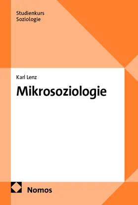 Lenz |  Mikrosoziologie | eBook | Sack Fachmedien