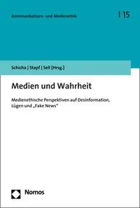 Schicha / Stapf / Sell |  Medien und Wahrheit | eBook | Sack Fachmedien