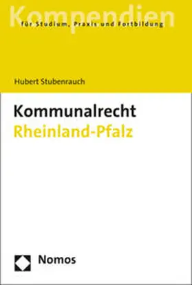 Stubenrauch |  Kommunalrecht Rheinland-Pfalz | eBook | Sack Fachmedien