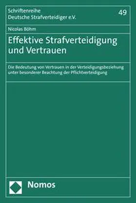 Böhm |  Effektive Strafverteidigung und Vertrauen | eBook | Sack Fachmedien