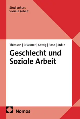 Thiessen / Brückner / Köttig |  Geschlecht und Soziale Arbeit | eBook | Sack Fachmedien