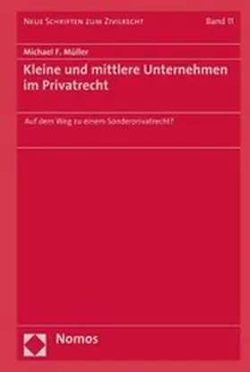 Müller |  Kleine und mittlere Unternehmen im Privatrecht | eBook | Sack Fachmedien