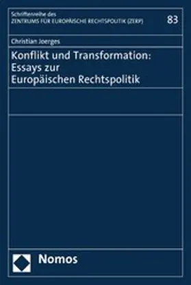 Joerges |  Konflikt und Transformation: Essays zur Europäischen Rechtspolitik | eBook | Sack Fachmedien