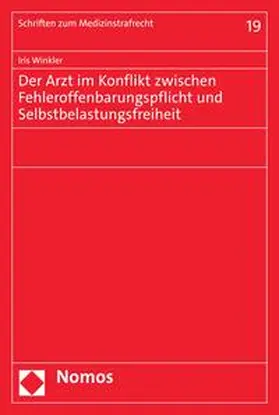 Winkler | Der Arzt im Konflikt zwischen Fehleroffenbarungspflicht und Selbstbelastungsfreiheit | E-Book | sack.de
