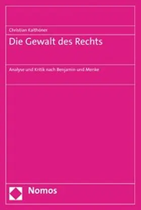 Kalthöner | Die Gewalt des Rechts | E-Book | www2.sack.de