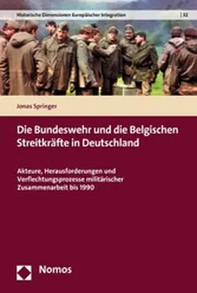 Springer |  Die Bundeswehr und die Belgischen Streitkräfte in Deutschland | eBook | Sack Fachmedien
