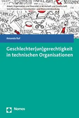 Ruf |  Geschlechter(un)gerechtigkeit in technischen Organisationen | eBook | Sack Fachmedien