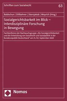 Baldschun / Dillbahner / Sternjakob |  Sozialgerichtsbarkeit im Blick – Interdisziplinäre Forschung in Bewegung | eBook | Sack Fachmedien