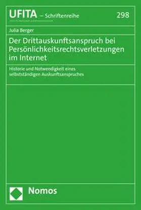 Berger |  Der Drittauskunftsanspruch bei Persönlichkeitsrechtsverletzungen im Internet | eBook | Sack Fachmedien