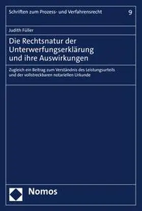 Füller | Die Rechtsnatur der Unterwerfungserklärung und ihre Auswirkungen | E-Book | sack.de